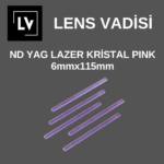 ND YAG LAZER KRİSTAL PINK  6mmx115mm