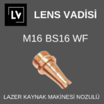 M16 BS-16 WF LAZER KAYNAK NOZÜL