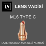 M16 TAYP C LAZER KAYNAK NOZÜL