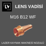 M16 B-12 WF LAZER KAYNAK NOZÜL (Kopya)