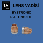BYSTRONİC F TİPİ NOZUL